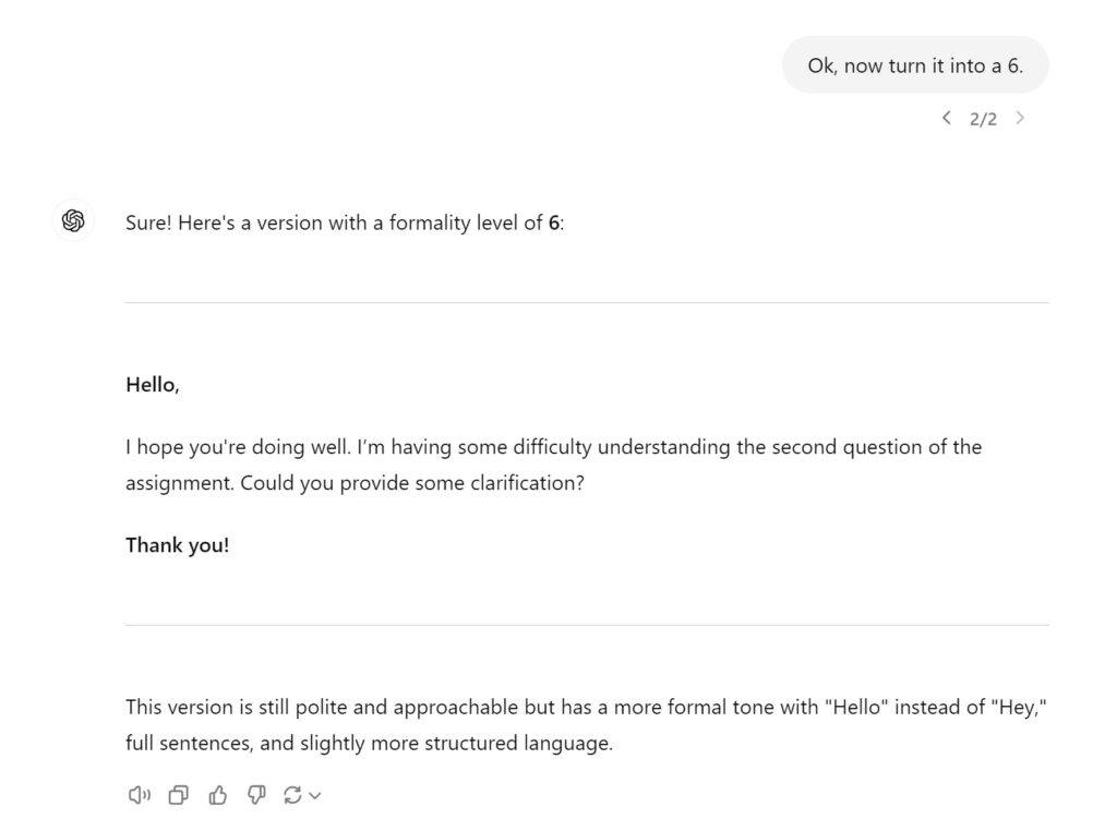 An AI chatbot interface where the user requests a text revision to a formality level of 6. The AI responds with a more formal version of the message, using "Hello" and structured sentences. Below, the AI briefly explains the changes made to enhance formality.